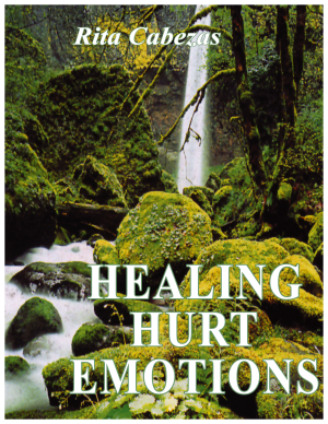 Book 1 - Healing Hurt Emotions